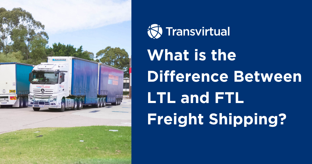 LTL vs. FTL Shipping
