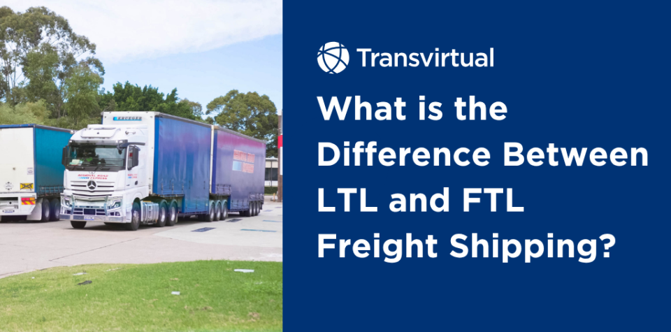 LTL vs. FTL Shipping