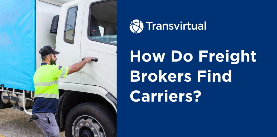 How Do Freight Brokers Find Shippers and Loads